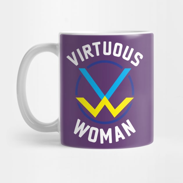 Virtuous Woman by JackLord Designs 